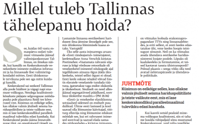 Postimehe juhtkiri: millel tuleb Tallinnas tähelepanu hoida?