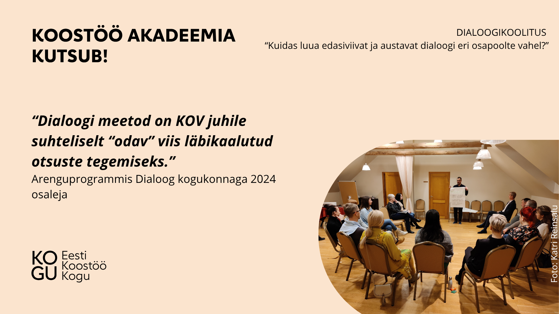 Eesti Koostöö Kogu kuulutus välja esmakordselt avaliku dialoogikoolituse “Kuidas luua edasiviivat ja austavat dialoogi eri osapoolte vahel?”. Registreeri end hi