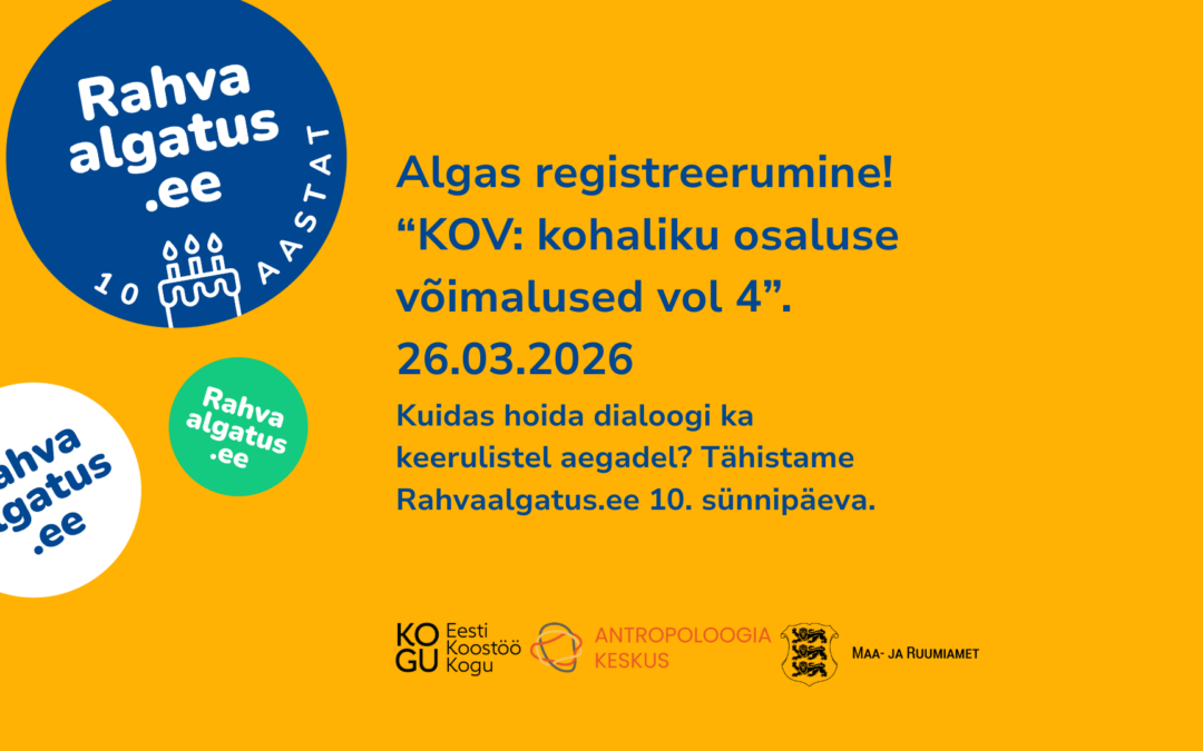 KUTSE! Inspiratsioonipäev “KOV: kohaliku osaluse võimalused vol 4” otsib vastuseid, kuidas luua ja hoida dialoogi ka keerulistel aegadel