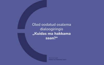 Üle Eesti toimuvad dialoogiringid: kuidas tulla toime ebakindlas julgeolekuolukorras?