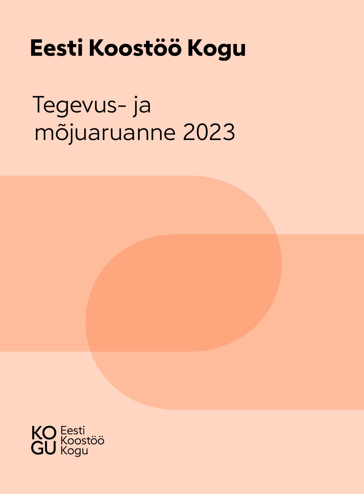 Eesti Koostöö Kogu tegevus- ja mõjuaruanne 2023